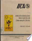 Zonificación Agroecológica Para El Cultivo De Café (coffea Arabica) En Costa Rica