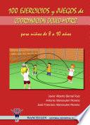 libro 100 Ejercicios Y Juegos De Coordinación óculo Motriz Para Niños De 8 A 10 Años