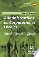 Administrativos De Corporaciones Locales. Administración Local. Test Del Temario