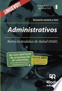 Administrativos Del Sas. Temario Común Y Test
