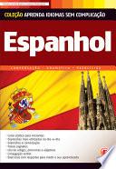 Aprenda Idiomas Sem Complicação   Espanhol