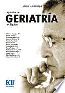 Apuntes De Geriatría En Equipo