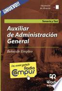 Auxiliar De Administración General De La Diputación De Albacete. Temario Y Test. Bolsa De Empleo