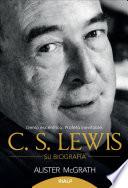 libro C.s. Lewis   Su Biografía