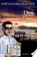Dios, La Amistad Y Los Pobres