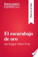 libro El Escarabajo De Oro De Edgar Allan Poe (guía De Lectura)