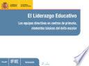 El Liderazgo Educativo. Los Equipos Directivos En Centros De Primaria, Elementos Básicos Del éxito Escolar