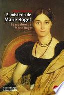 El Misterio De Marie Roget/le Mystère De Marie Roget