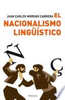 El Nacionalismo Lingüístico