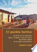 El Pueblo Furtivo