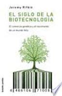 El Siglo De La Biotecnología