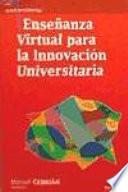 Enseñanza Virtual Para La Innovación Universitaria