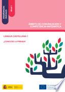 Enseñanzas Iniciales: Nivel I. Ámbito De Comunicación Y Competencia Matemática. Lengua Castellana 1. ¿conoces La Prensa?