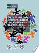 Evaluación Y Estimación Del Rendimiento En El Tratamiento Educativo De La Diversidad