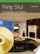 Feng Shui. El Lenguaje Del Hábitat (+dvd)