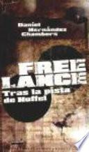 Free Lance. Tras La Pista De Hoffel