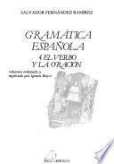 Gramática Española: El Verbo Y La Oración