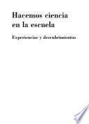 Hacemos Ciencia En La Escuela
