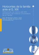 Horizontes De La Familia Ante El S. Xxi