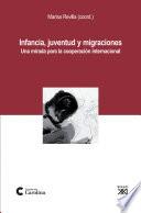 Infancia, Juventud Y Migraciones