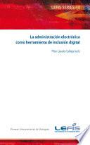 La Administración Electrónica Como Herramienta De Inclusión Digital