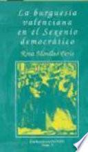 La Burguesía Valenciana En El Sexenio Democrático