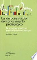 La (de)construcción Del Conocimiento Pedagógico