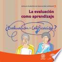 La Evaluación Como Aprendizaje