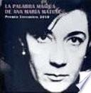 La Palabra Mágica De Ana María Matute
