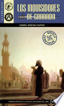 Las Guerras Del Libro 1. Los Inquisidores De Granada