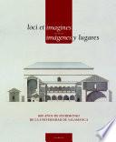 Loci Et Imagines = Imágenes Y Lugares