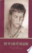 Me Ve Con El Corazón