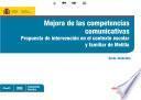 Mejora De Las Competencias Comunicativas. Propuesta De Intervención En El Contexto Escolar Y Familiar De Melilla