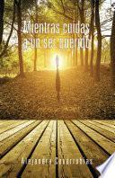 Mientras Cuidas A Un Ser Querido