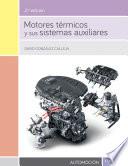 libro Motores Térmicos Y Sus Sistemas Auxiliares disponible para descarga libro Motores Térmicos Y Sus Sistemas Auxiliares