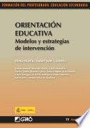 libro Orientación Educativa. Modelos Y Estrategias De Intervención