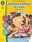 Ramona Empieza El Curso   Kit De Literatura Gr. 3 4