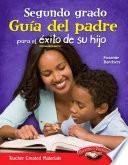 Segundo Grado Guía Del Padre Para El éxito De Su Hijo (second Grade Parent Guide For Your