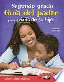 libro Segundo Grado Guia Del Padre Para El Exito De Su Hijo (spanish Version)