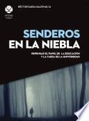 Senderos En La Niebla