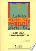 libro Teatro Infantil Y Dramatización Escolar