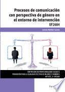 libro Uf2684   Procesos De Comunicación Con Perspectiva De Género En El Entorno De Intervención