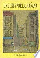 Un Lunes Por La Mañana
