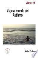 libro Viaje Al Mundo Del Autismo