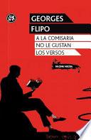 A La Comisaria No Le Gustan Los Versos