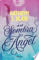 A La Sombra Del ángel