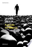 A Través Del Silencio