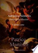 Adrastea Némesis, Diosa De La Aflicción