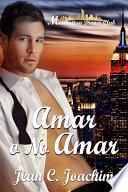Amar O No Amar
