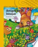 Amigos En El Bosque
